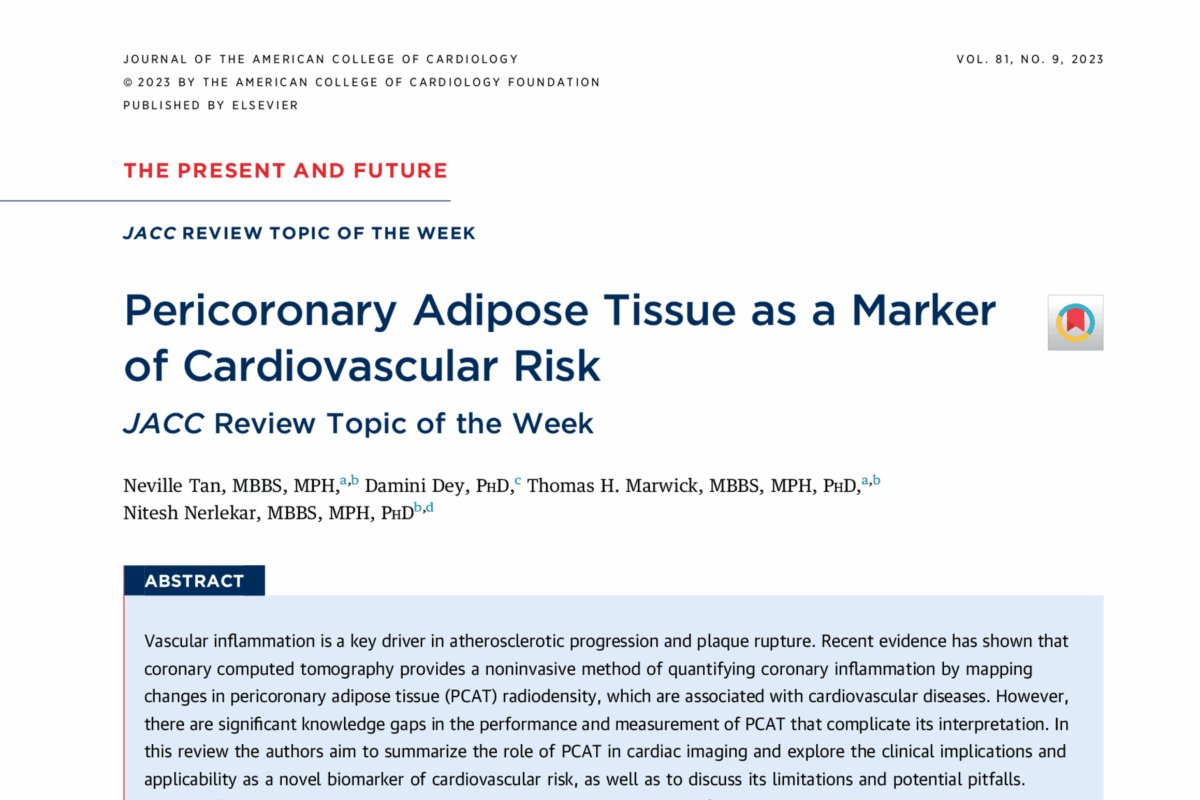 Pericoronary Adipose Tissue as a Marker of Cardiovascular Risk: JACC Review Topic of the Week